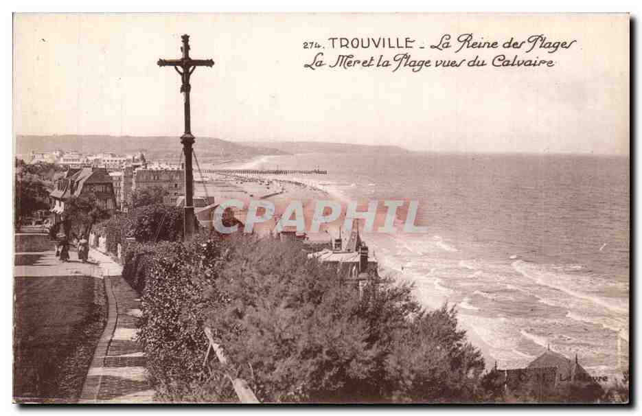TROUVILLE - La Reine des Plages - Vue du Calvaire