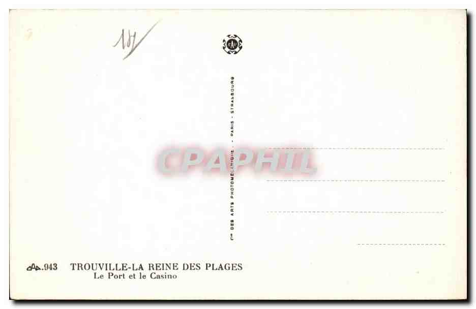 Trouville-la-Reine-des-Plages — Le Port et le Casino — n° 943 — Éditeur : Les Arts Photomécanique, Paris — Rückseite