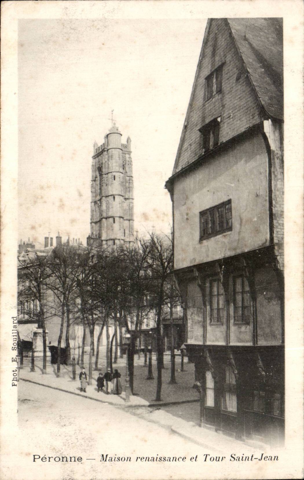 CPA Peronne Maison Renaissance et tour Saint Jean