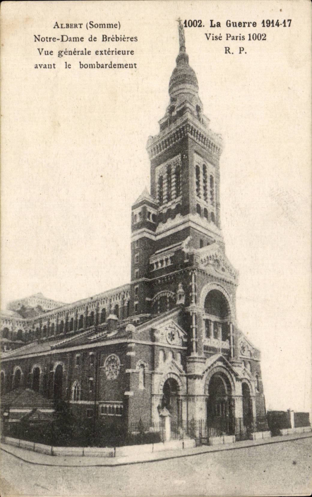 CPA Albert Notre Dame de Brebieres Vue generale exterieure avant le bombardement