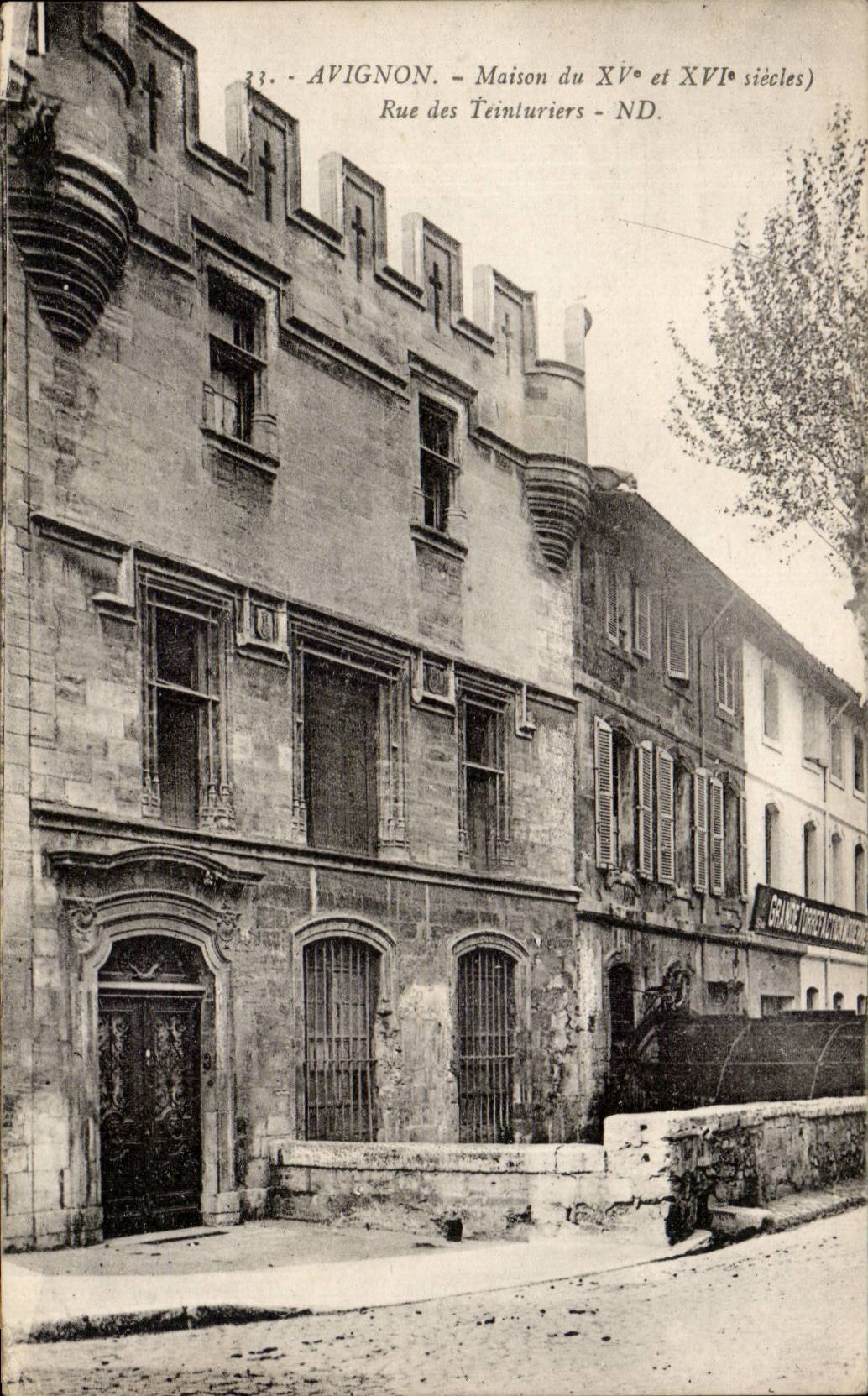 CPA Avignon Maison du 15eme Rue des Teinturiers