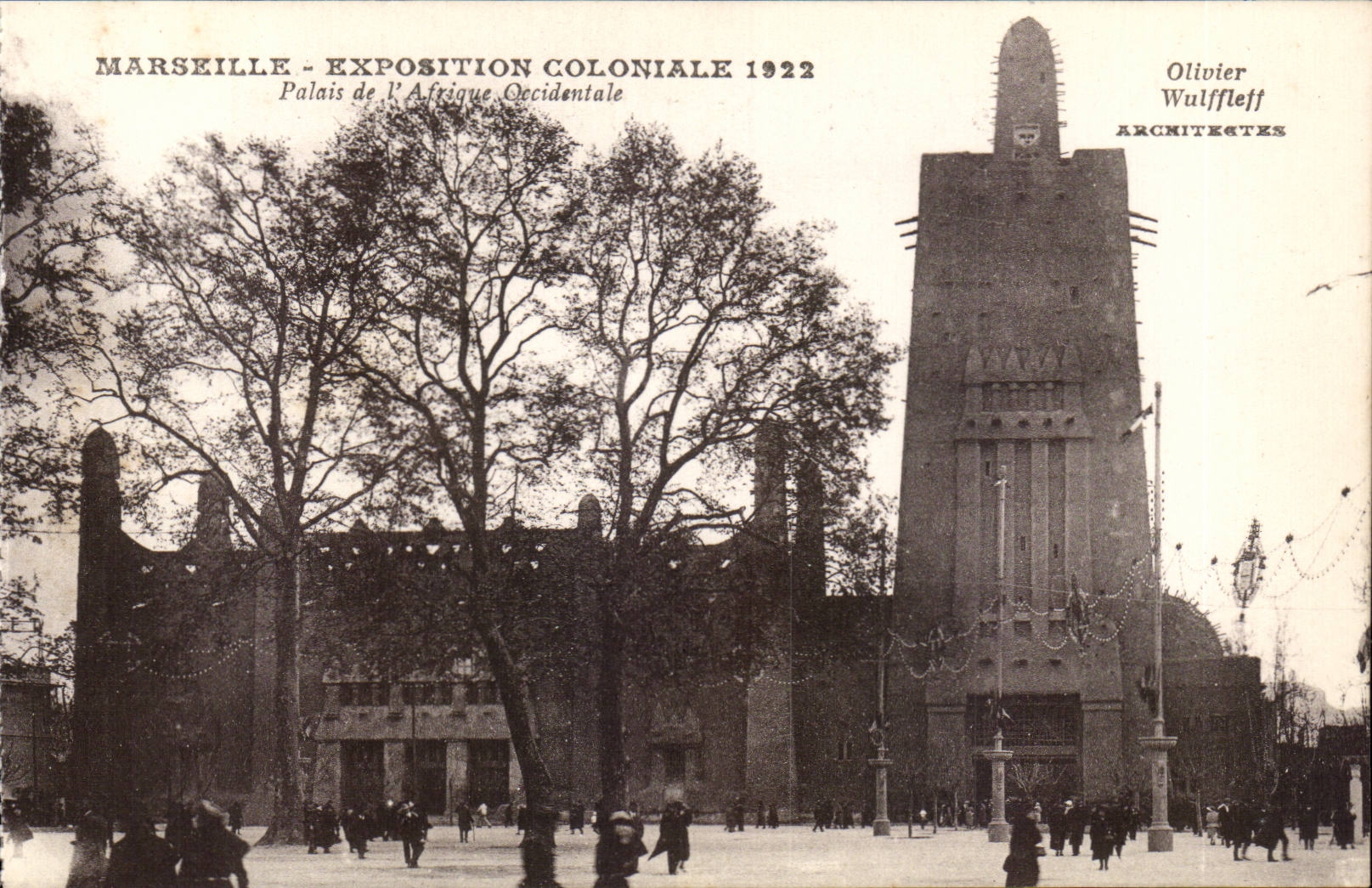 Marseille - Exposition Coloniale 1922 — Palais de l'Afrique Occidentale — Olivier Wulffleff Architectes