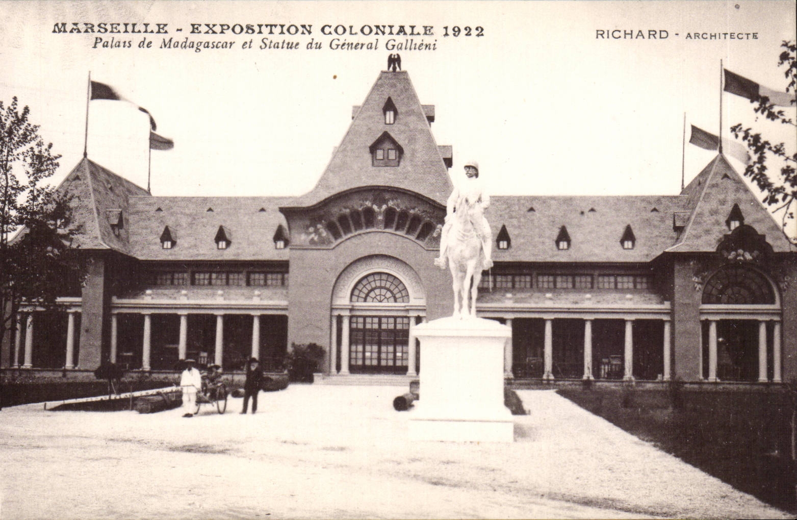 Marseille - Exposition Coloniale 1922 - Palais de Madagascar et Statue du Général Galliéni — Richard, Architecte