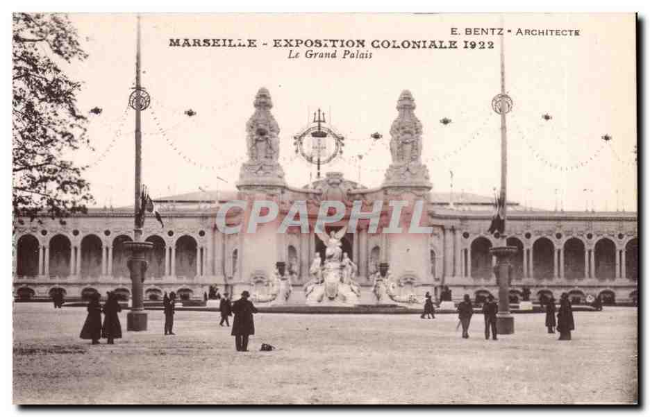 Marseille - Exposition Coloniale 1922 — Le Grand Palais — E. Bentz, Architecte