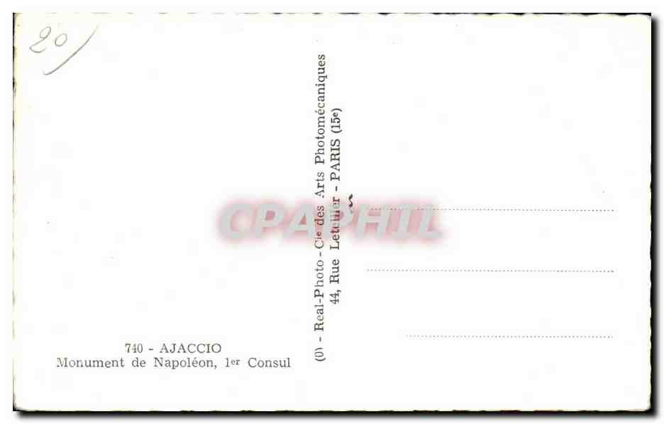 Ajaccio — Monument de Napoléon, 1er Consul — Real-Photo-Cie des Arts Photomécaniques — Rückseite