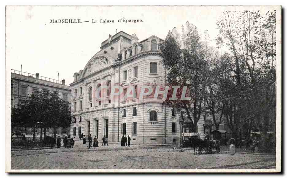 Marseille - La Caisse d'Epargne - CPA 