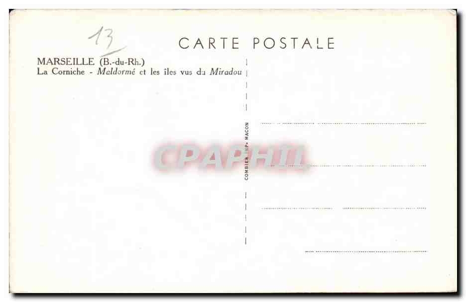 Marseille - La Corniche - Maldorme et les Iles vu du Miradou - CPA  — Rückseite