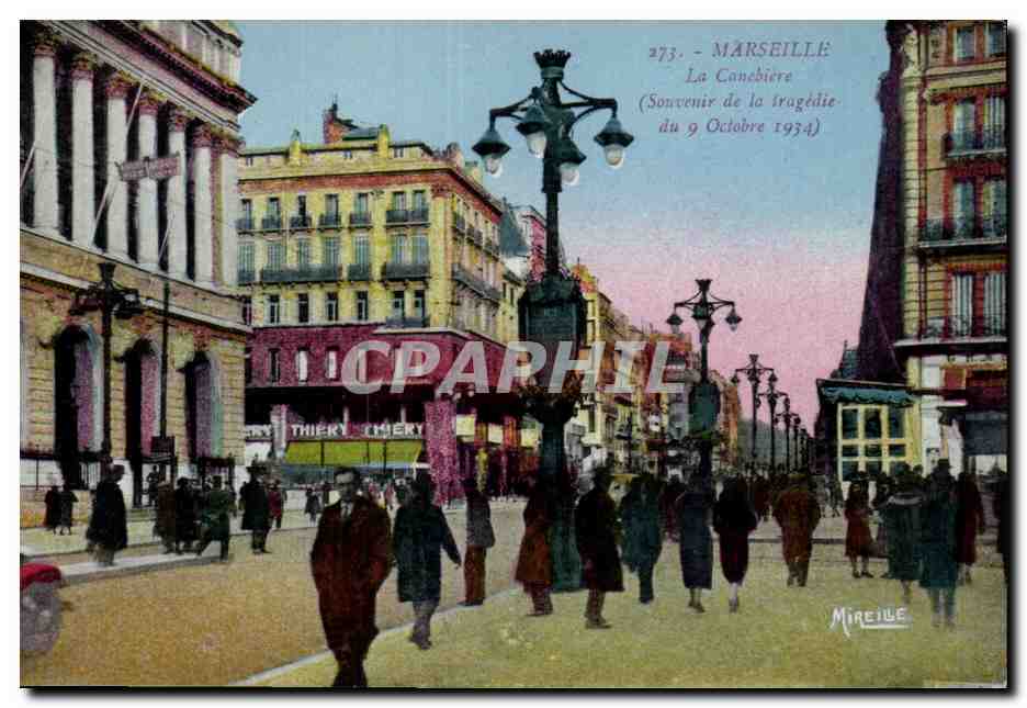 Marseille - La Cannebiere - Souvenir de la Tragedie du 9 Octobre 1934 - CPA 
