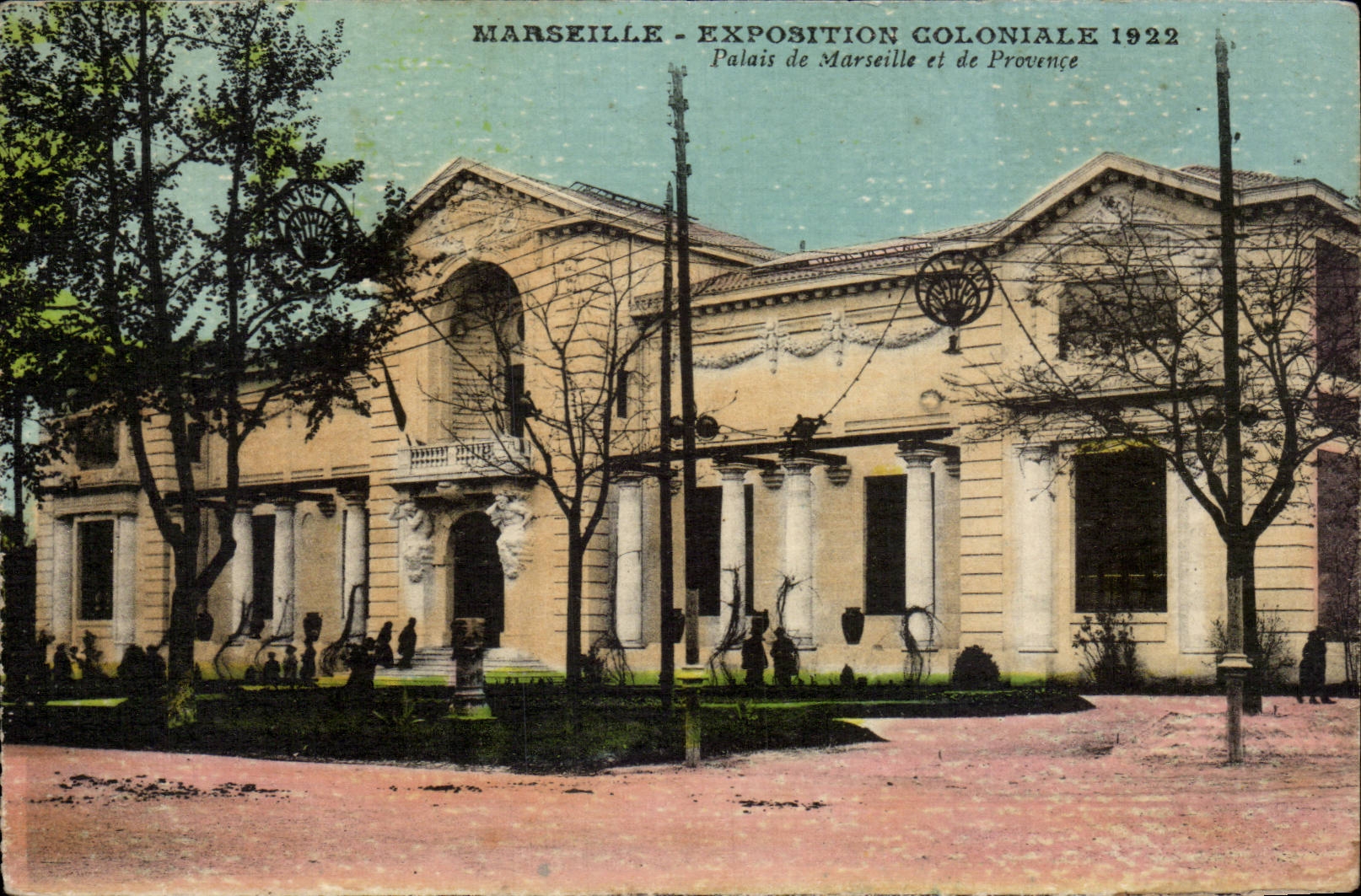 Marseille - Exposition Coloniale 1922 - Palais de Marseille et de Provence - CPA 