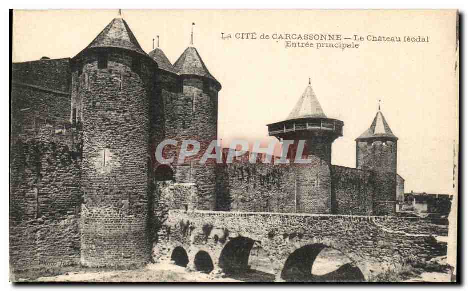 Carcassonne - Le Chateau feodal - Entree Principale - CPA 