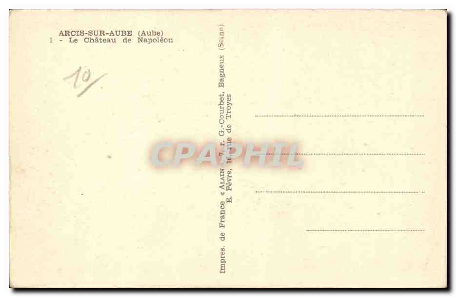Arcis sur Aube - Le Chateau de Napoleon - CPA  — Back