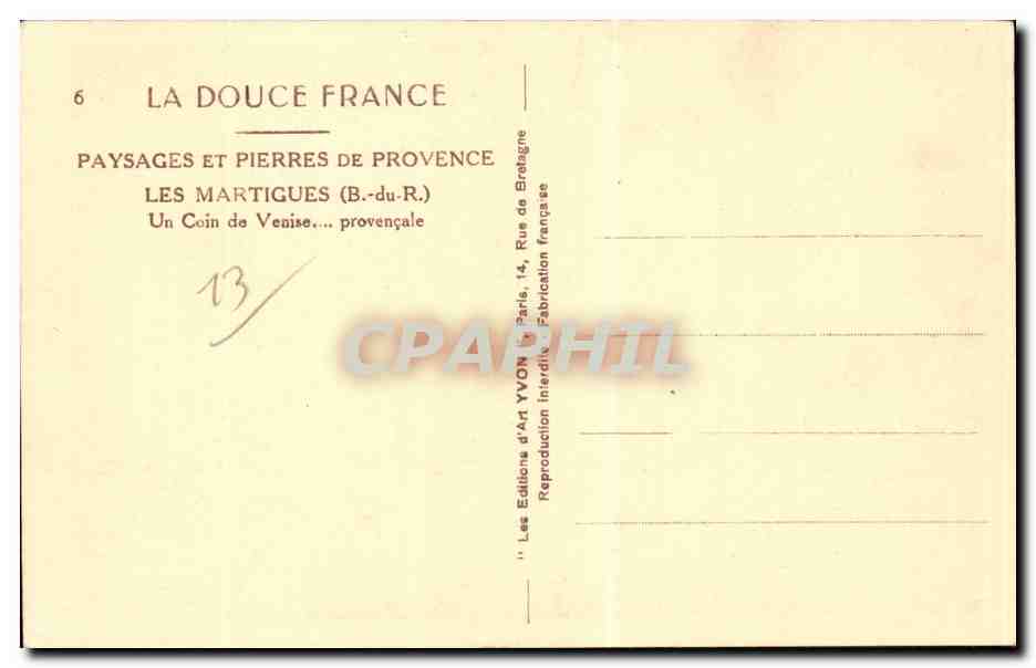 Martigues - Yvon - La Douce France - Paysages et Pierres de Provence - Un Coin de Venise - CPA  — Rückseite