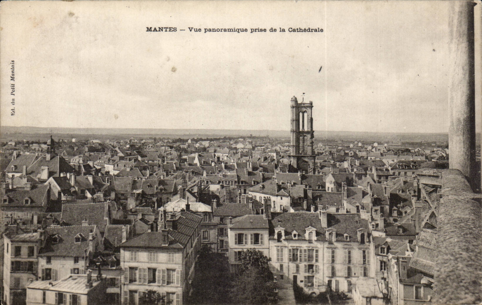 MANTES — Vue panoramique prise de la Cathédrale — Ed. du Petit Manbois