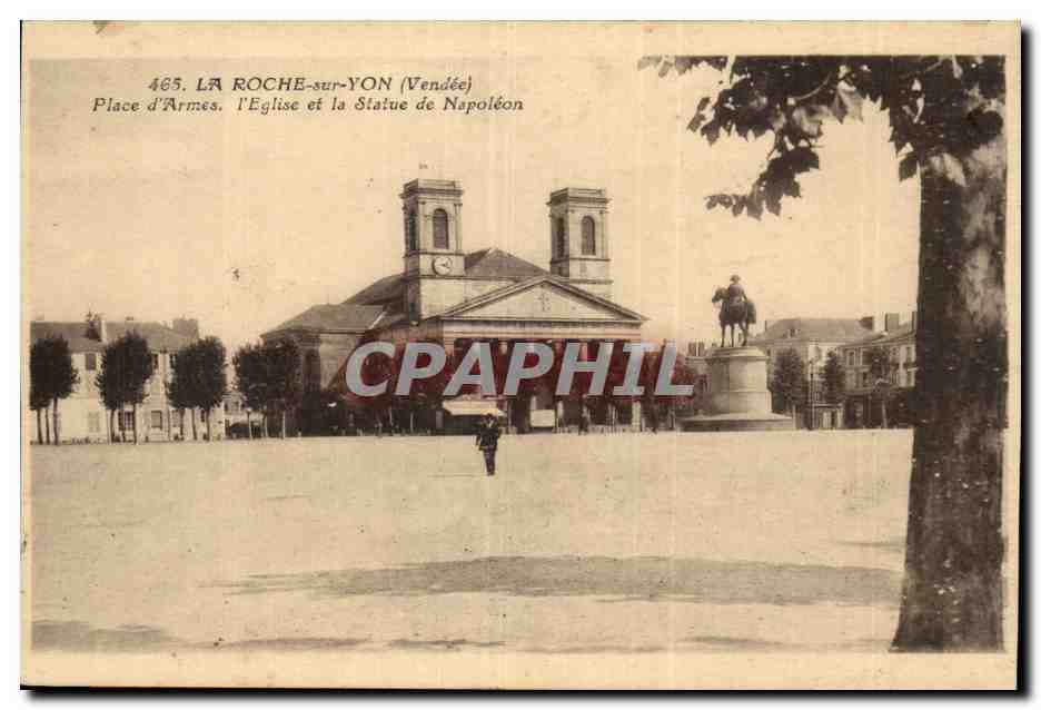 CPA La Roche sur Yon Place d'armes L'eglise et la statue de Napoleon 