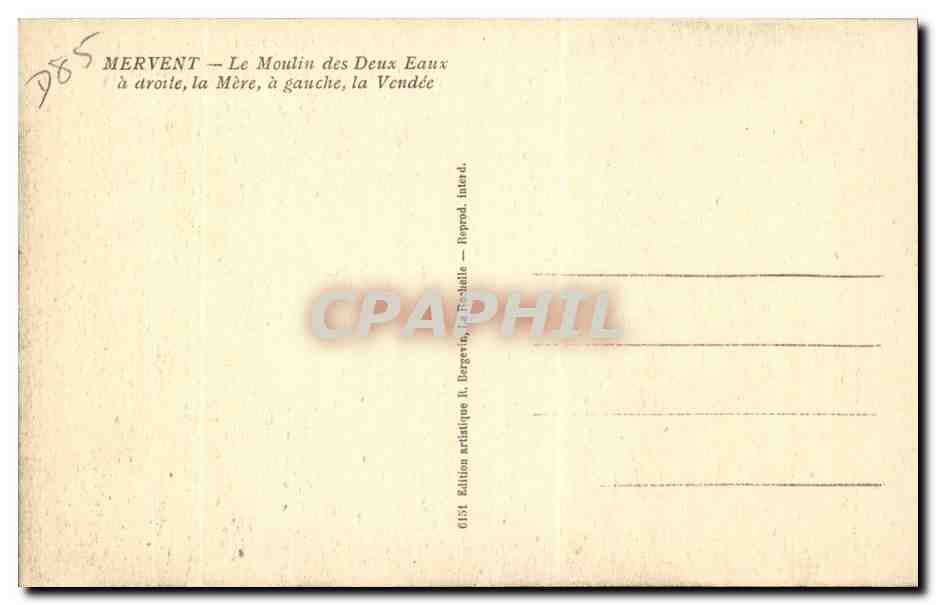 Mervent — Le Moulin des Deux Eaux — Édition artistique R. Bergevin, la Vendée — Rückseite