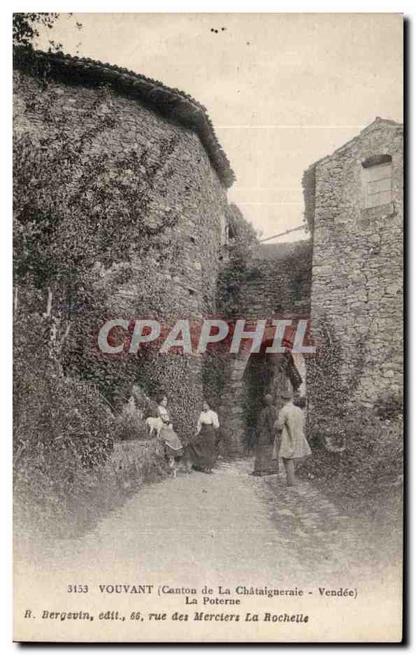 Vouvant (Canton de La Châtaigneraie - Vendée) — rue des Merciers, La Poterne — R. Bergevin, édit., 66, rue des Merciers La Rochelle