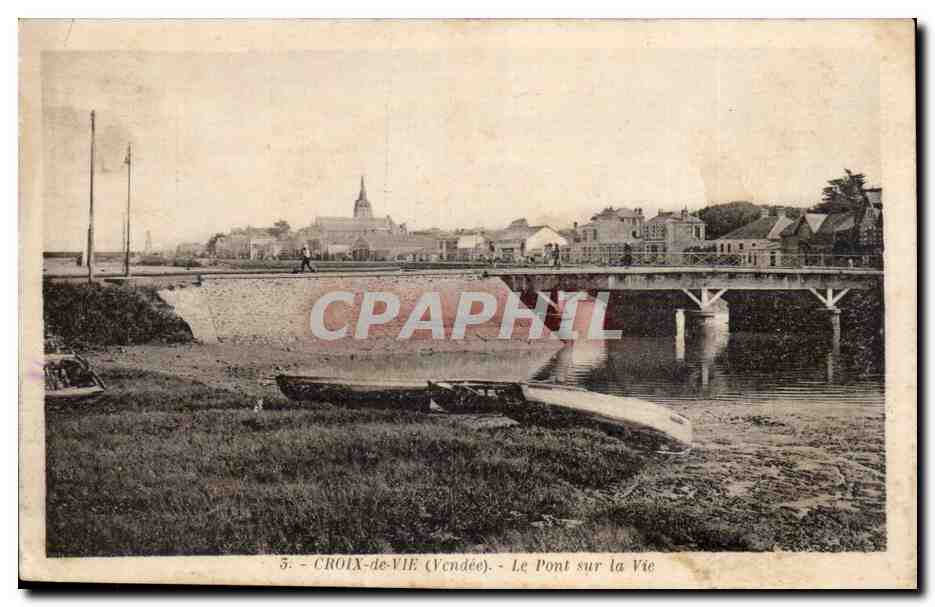 Croix-de-Vie (Vendée) — Le Pont sur la Vie — Éditions Classiques Touristiques