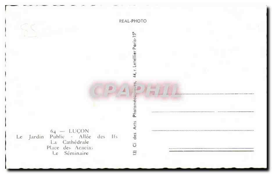 Luçon — Jardin Public, Cathédrale, Séminaire — Éditeur : REAL-PHOTO, Paris — Reverso