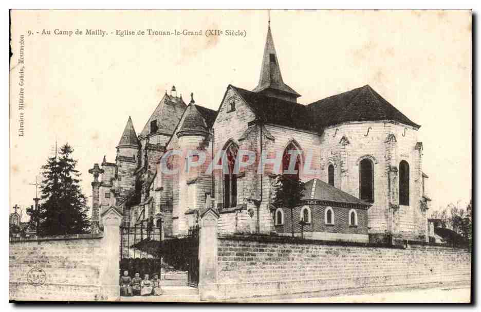 Camp de Mailly — Église de Trouan-le-Grand (XIIe Siècle) — Librairie Militaire Gobila, N°9