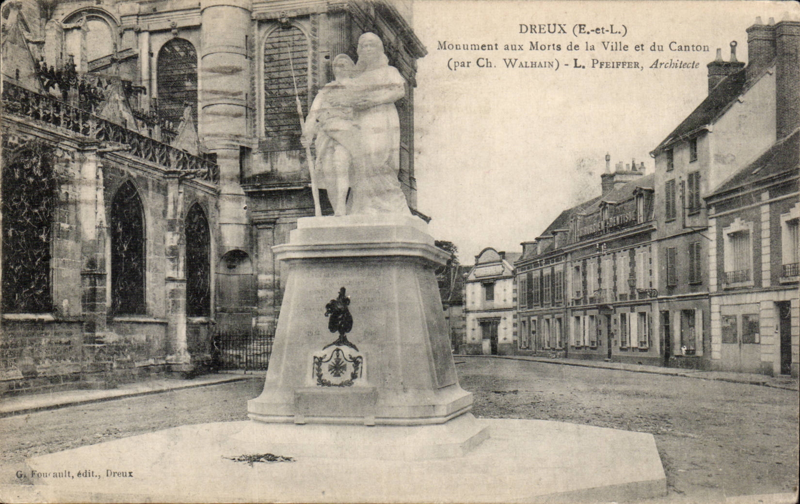Dreux (E-et-L.) — Monument aux Morts de la Ville et du Canton — G. Foucault, édit., Dreux