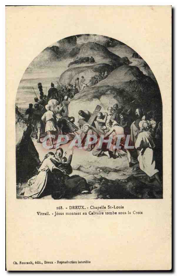 Jésus montant au Calvaire — tombe sous la Croix — Ch. Foucault, Dreux, n° 168