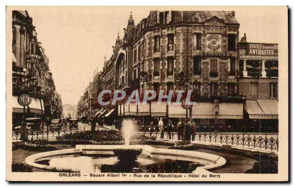 CPA Orleans Square Albert 1er Rue de la Republique Hotel du Berry
