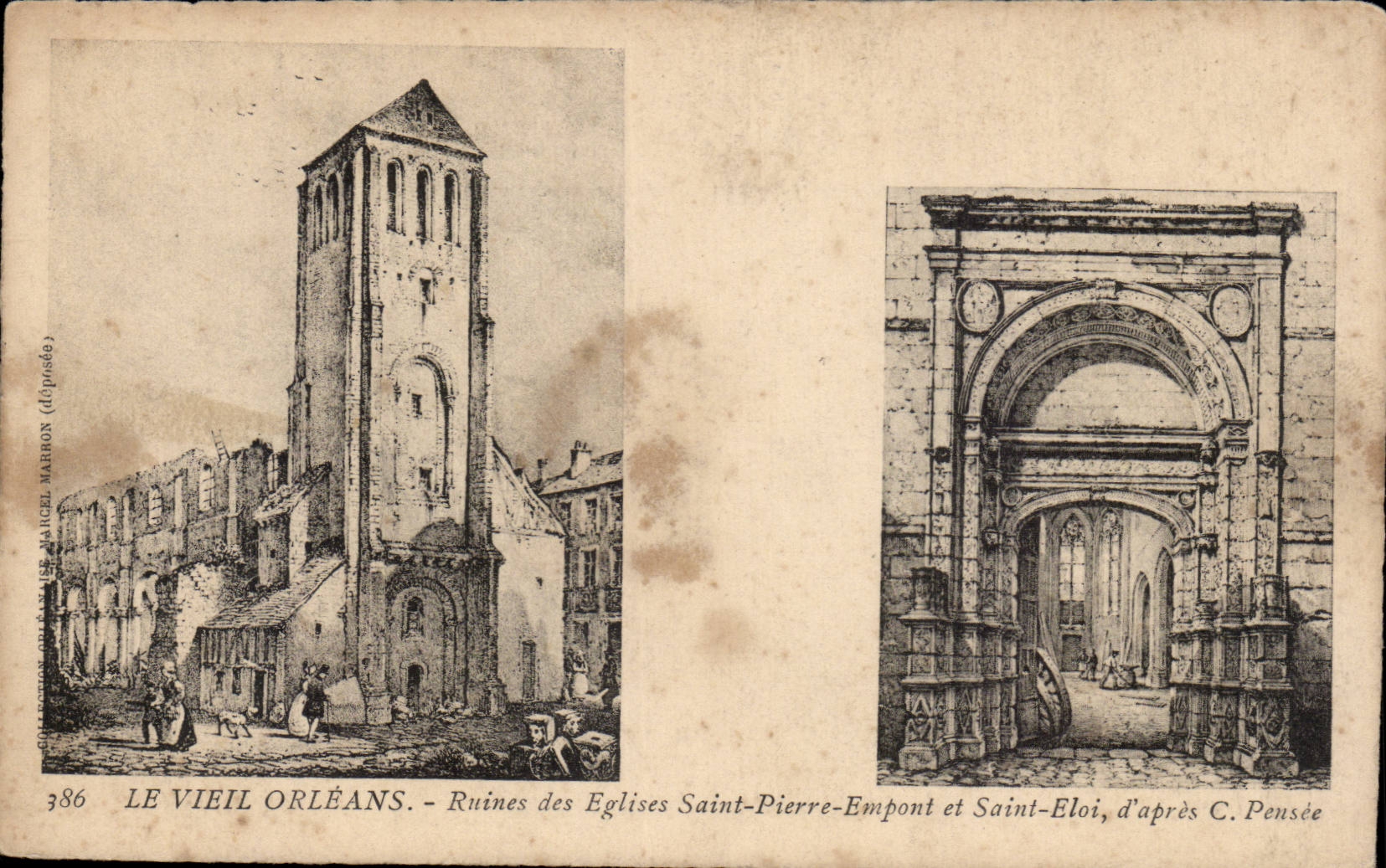 CPA Orleans Ruines des eglise Saint Pierre Empont et Saint Eloi d'apres C Pensee