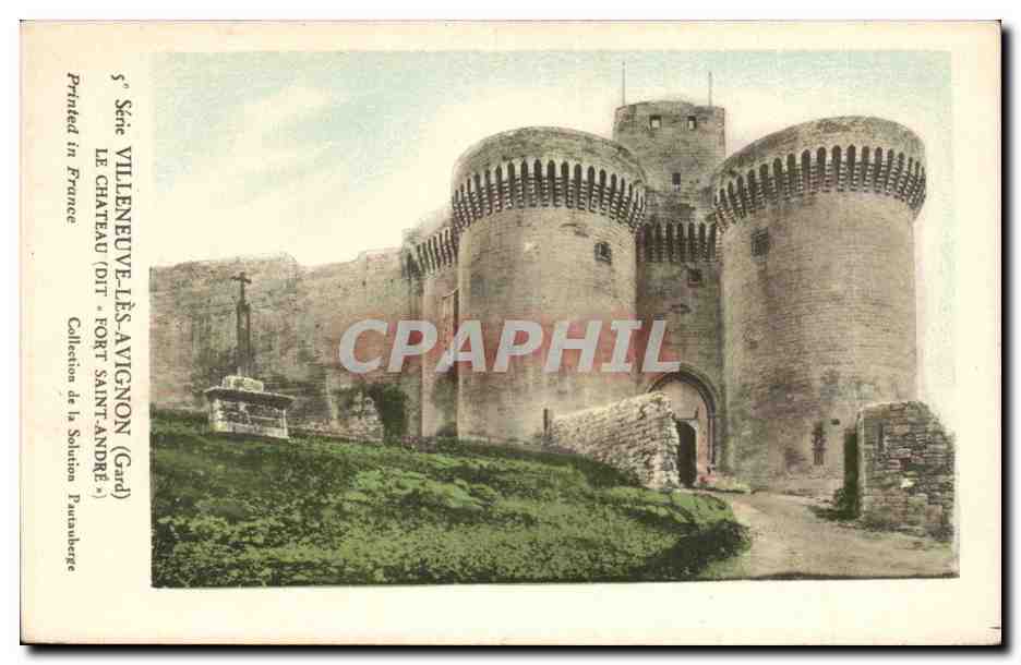 El Castillo llamado Fuerte de San Andrés — Villeneuve-lès-Avignon (Gard) — Colección de la Solician Poutanberge, 5a Serie