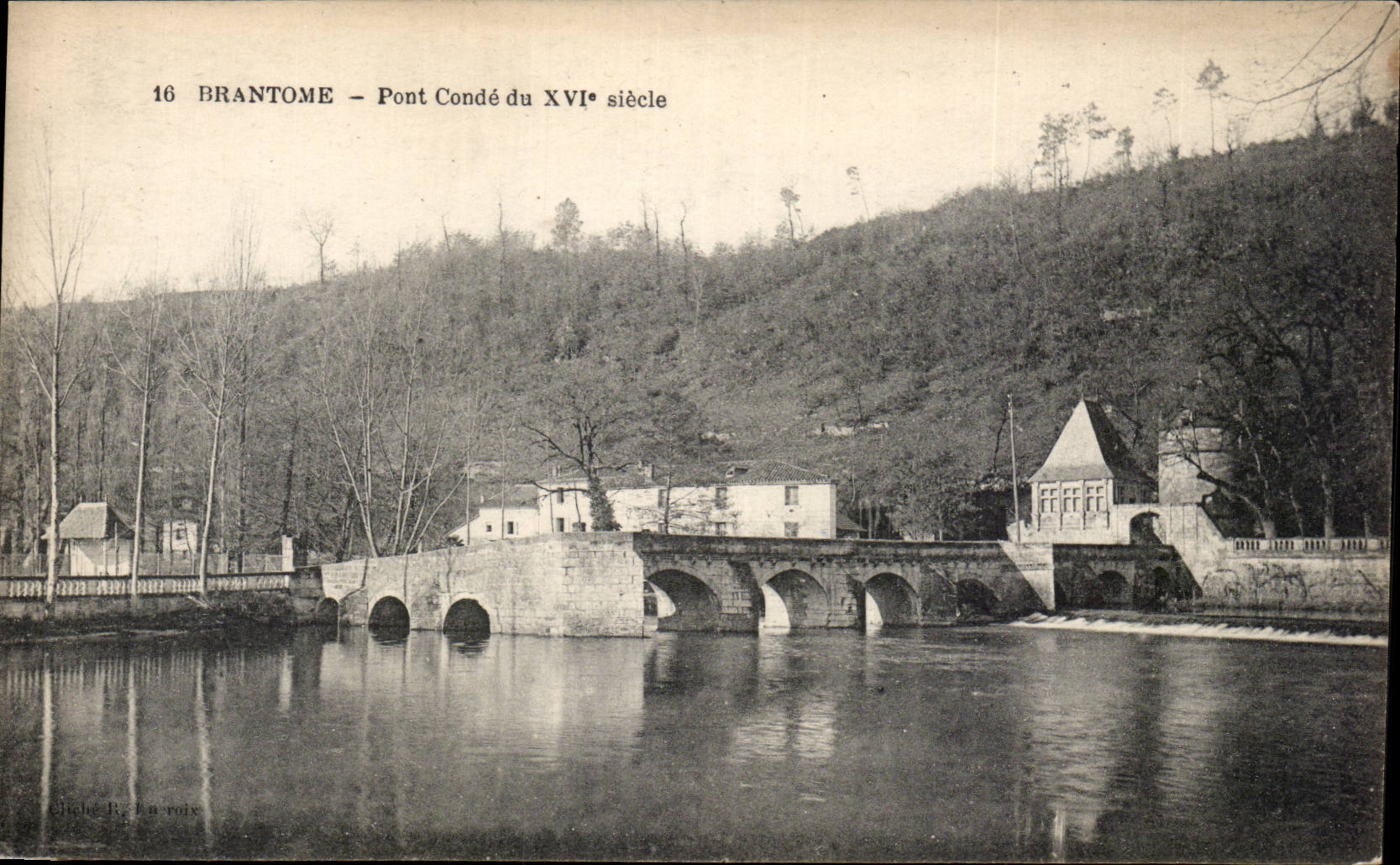 CPA Brantome Pont Conde du 16eme