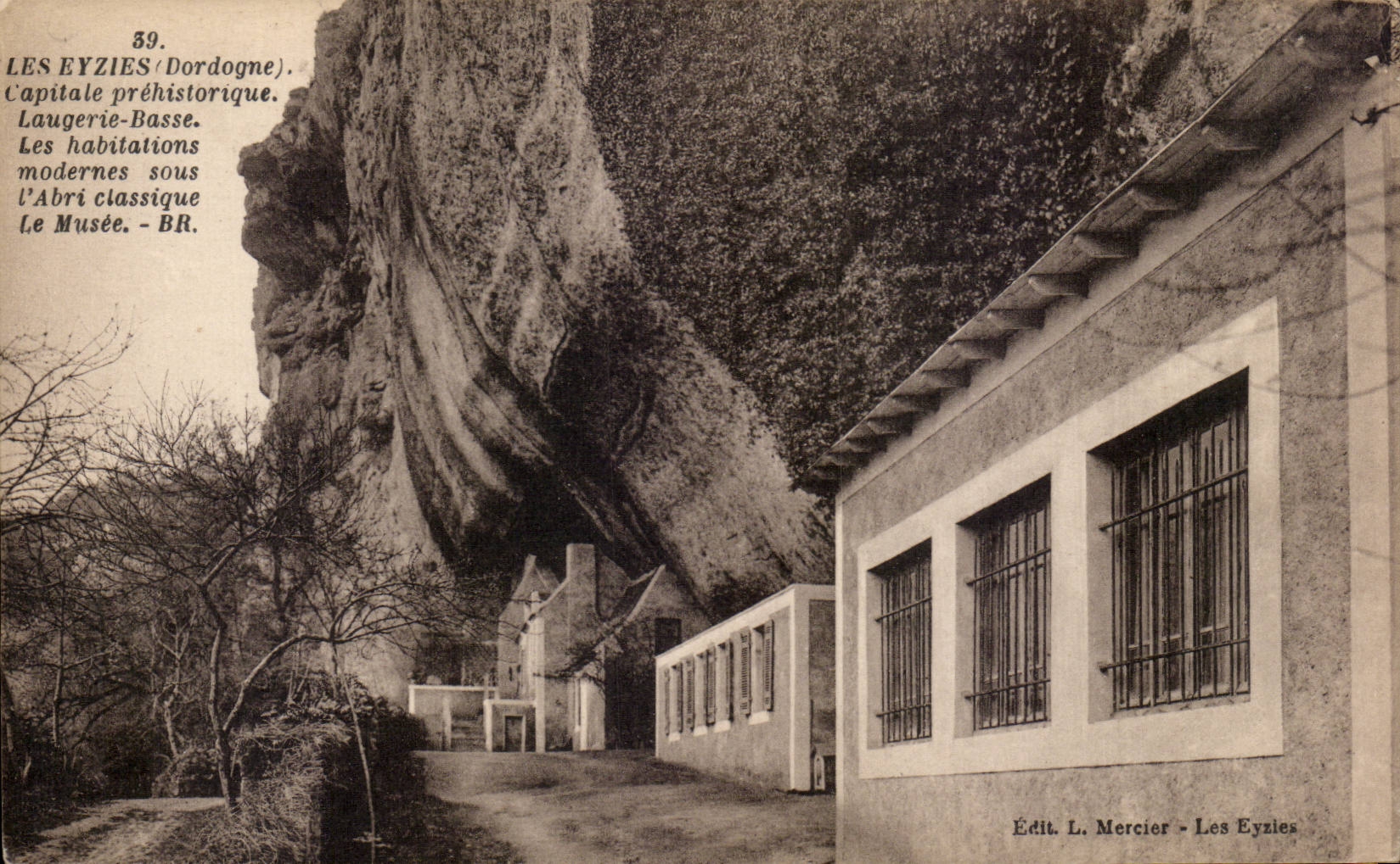 Les Eyzies (Dordogne) — Prähistorische Hauptstadt. Laugerie-Basse. Die modernen Häuser unter dem klassischen Schutzschirm — Verlag L. Mercier - Les Eyzies