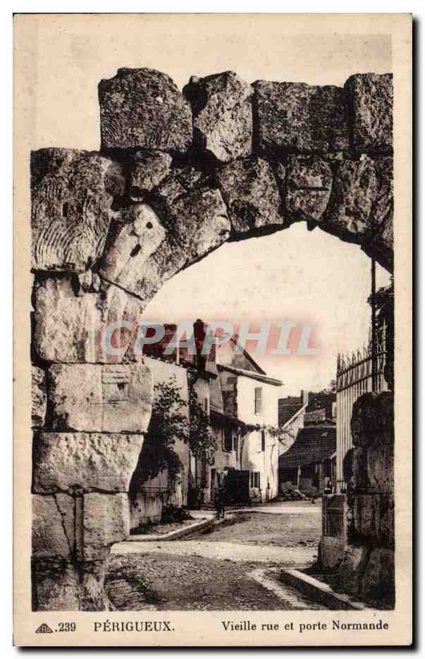 CPA Perigueux Vieille rue et porte Normande