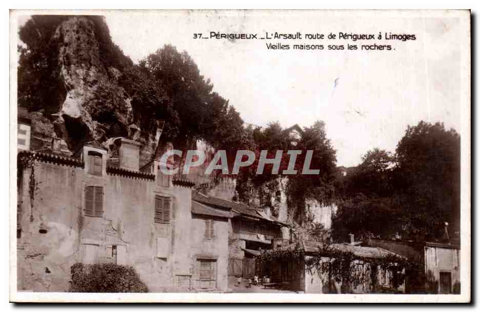 L'Arsault route de Périgueux à Limoges — Vieilles maisons sous les rochers — Éditions Véga, Périgueux, n°37