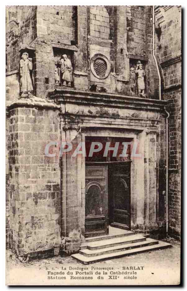 Sarlat - Façade du Portail de la Cathédrale - Statues Romanes du XIIe siècle