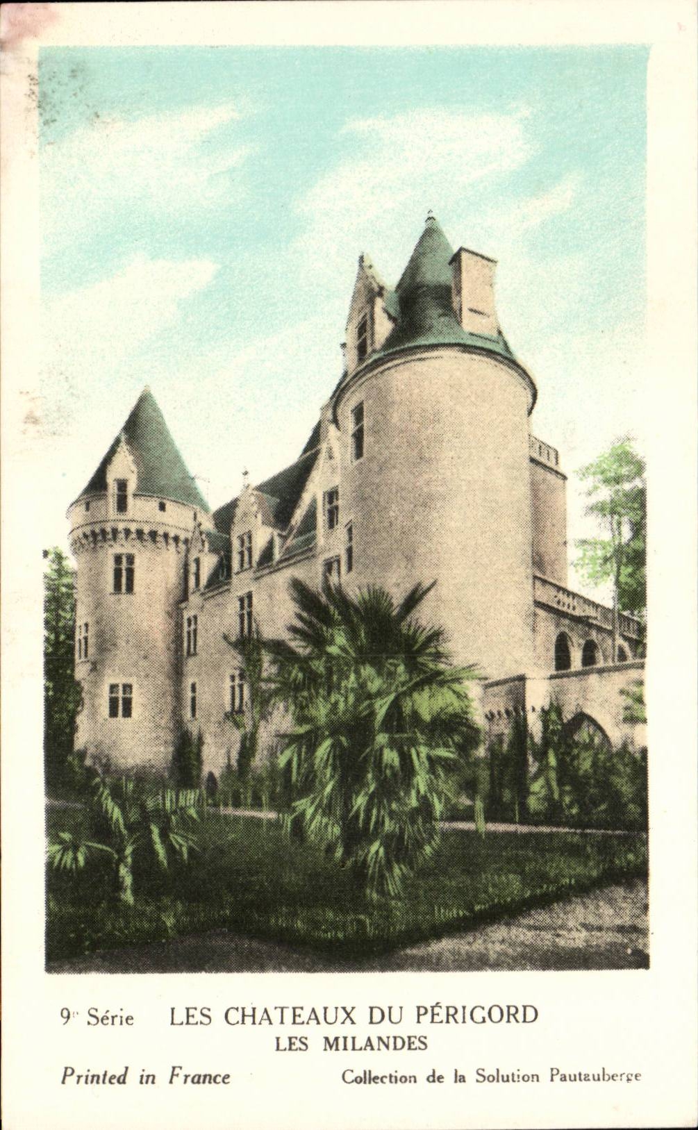 Schlösser des Périgord — Les Milandes — Sammlung der Solution Pautauberge, 9. Serie