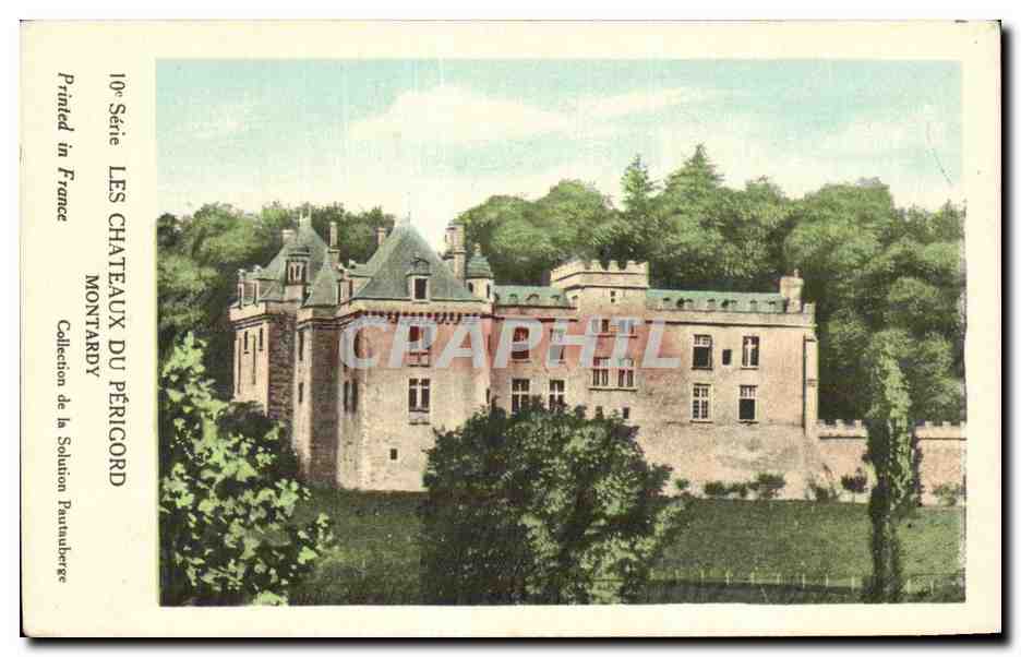 Die Schlösser von Périgord — Montardy — Collection de la Solution Pautautberge, 10. Serie