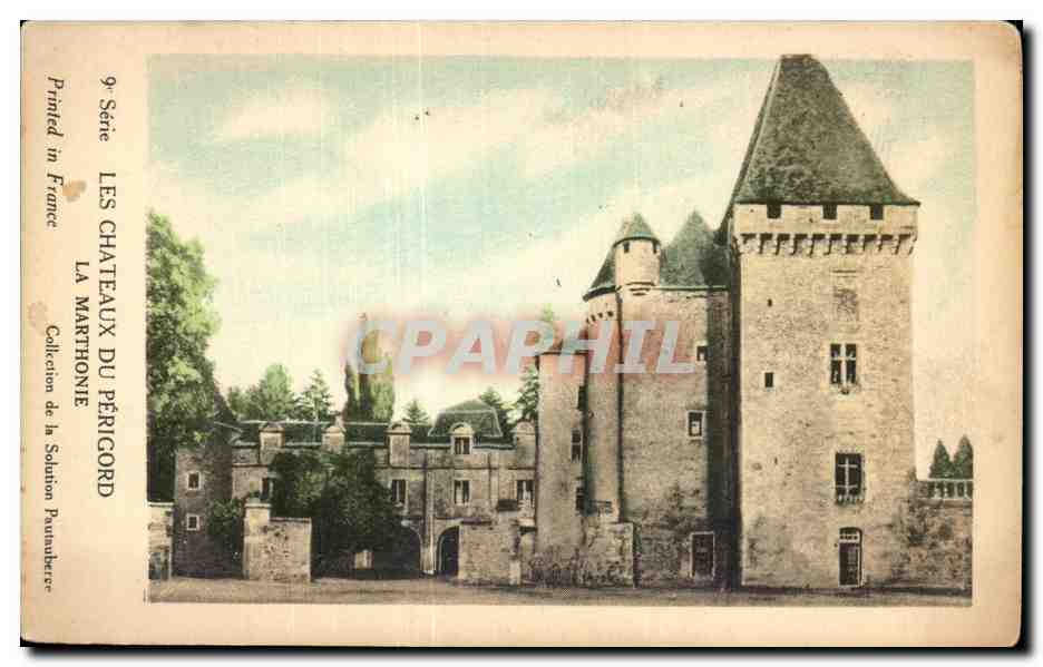 Les Châteaux du Périgord — La Marthonie — Collection de la Solution Pauautercre, 9e Série