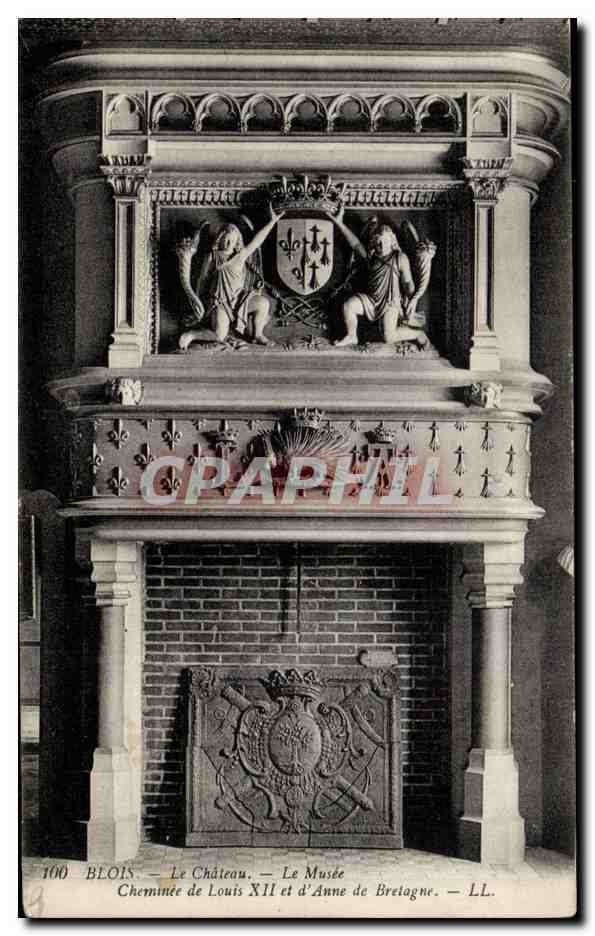 CPA Blois Le chateau Le musee Cheminee de Louis XII et d'Anne de Bretagne