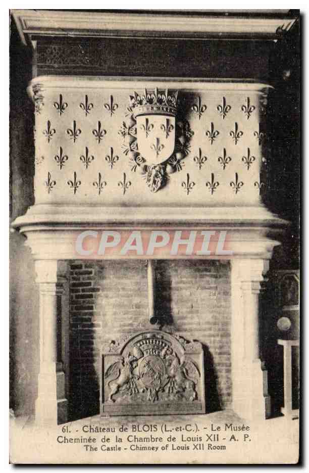 CPA Blois Le chateau Le musee Cheminee de la chambre de Louis XII