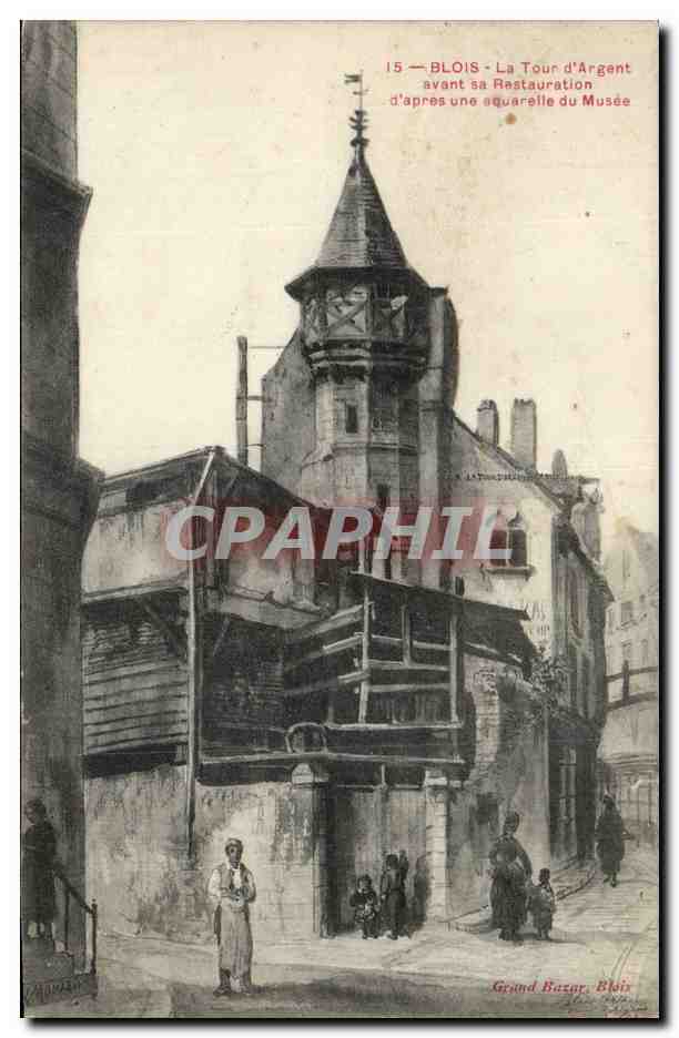 CPA Blois La tour d'argent avant sa restauration d'apres une aquarelle du musee