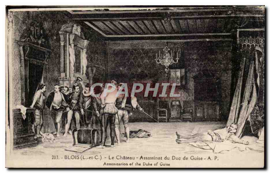 CPA Blois Eglise Le chateau Assassinat du Duc de Guise