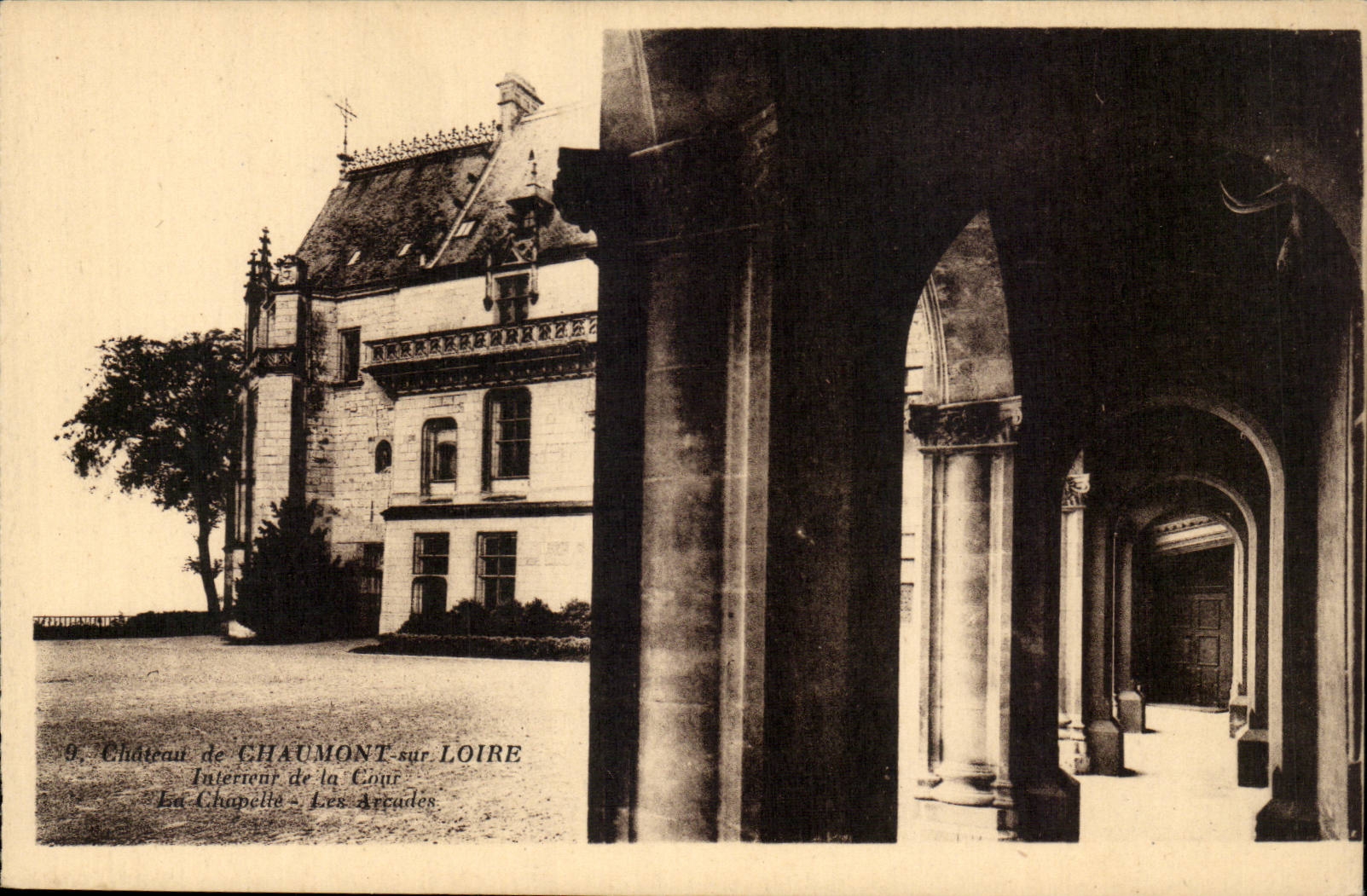 Château de Chaumont-sur-Loire — Intérieur de la Cour, La Chapelle, Les Arcades — n°9