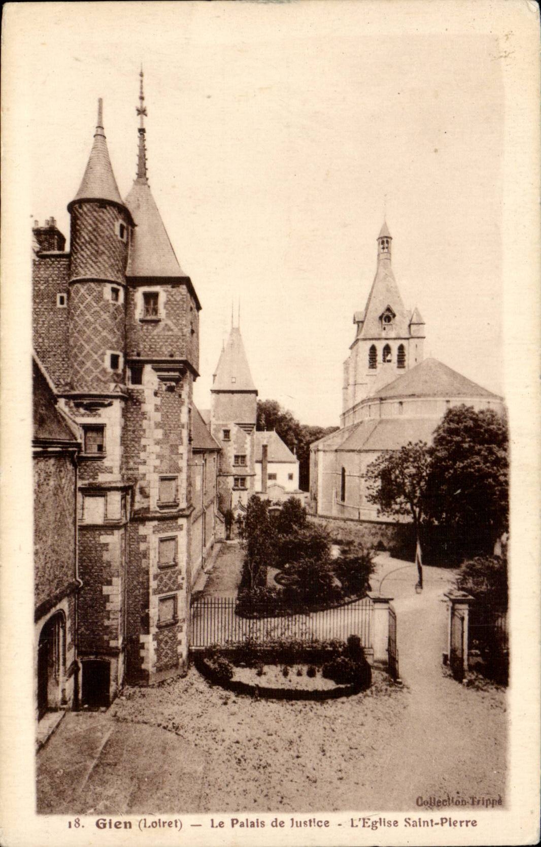 Gien (Loiret) — Das Palais de Justice - Die Kirche Saint-Pierre — Sammlung Trippe