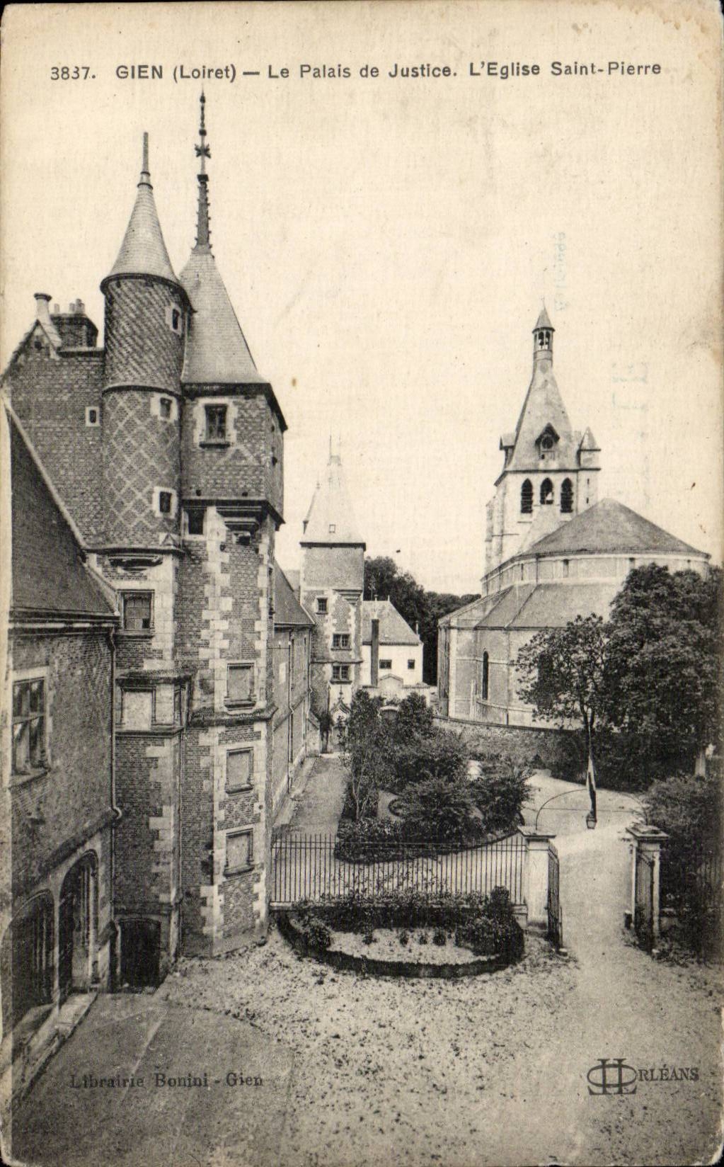 Gien (Loiret) — Le Palais de Justice. L'Église Saint-Pierre — Librairie Bonini - Gien
