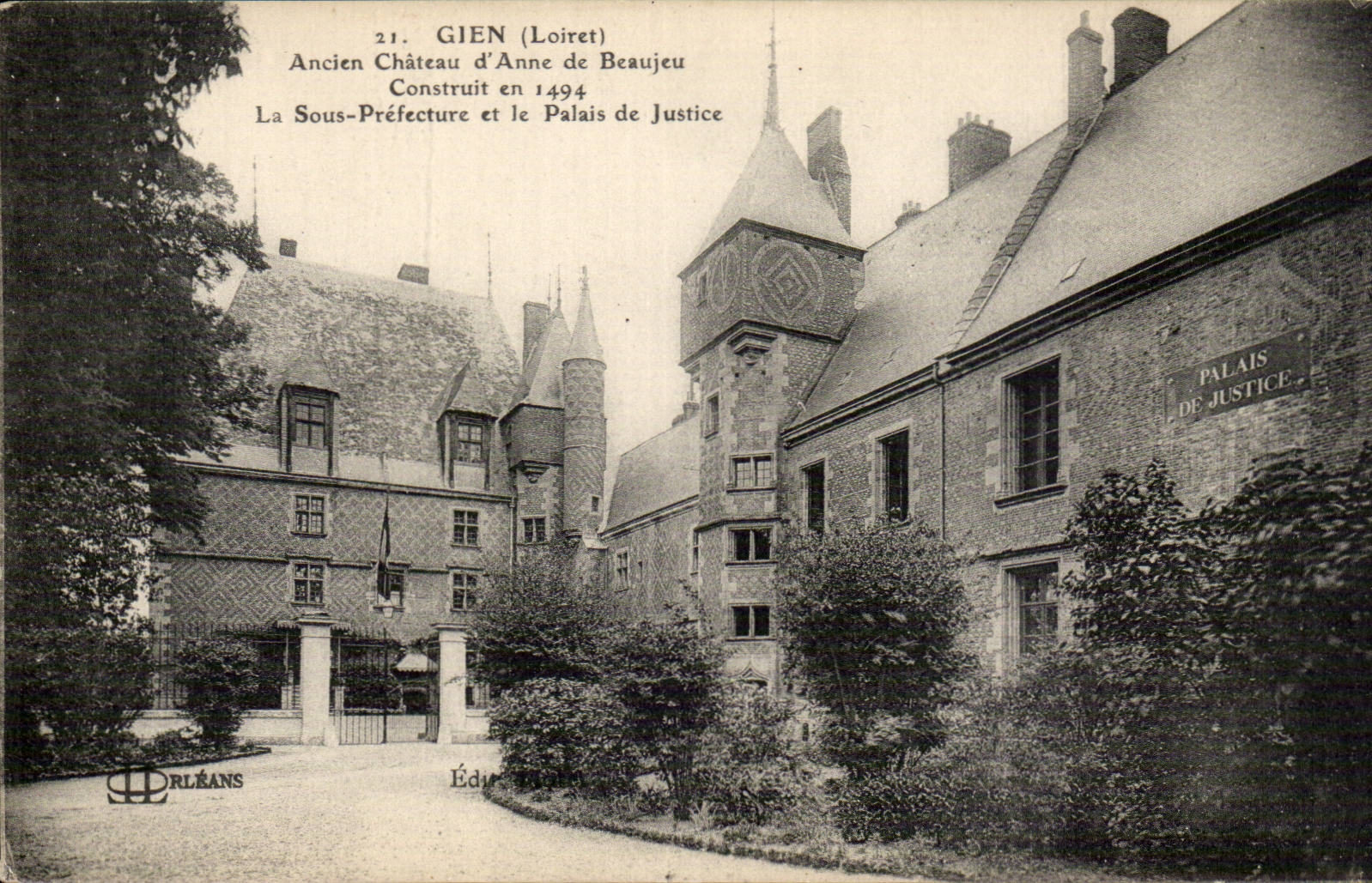 Gien (Loiret) — Ancien Château d'Anne de Beaujeu et Palais de Justice — Édition Orléans, n°21