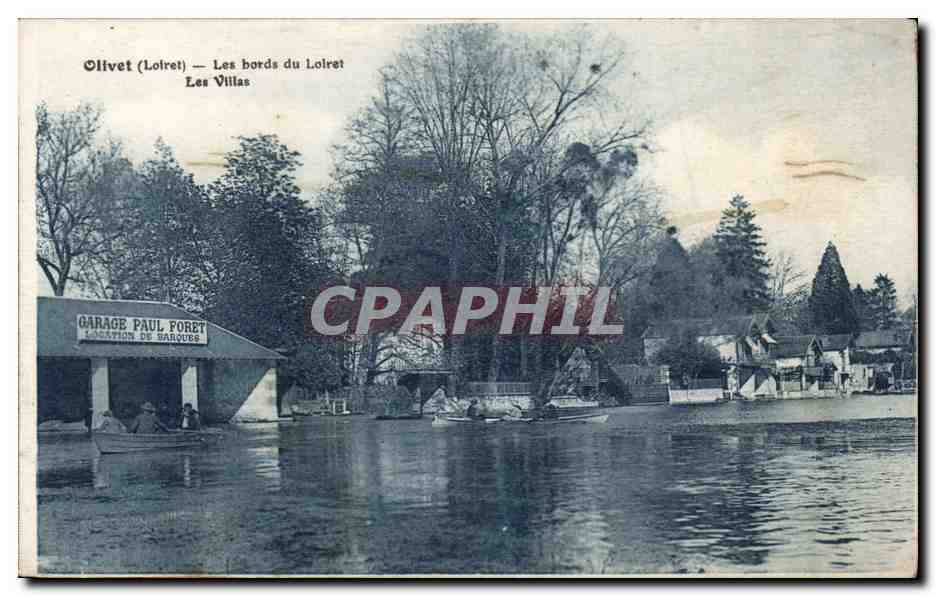 Olivet (Loiret) — Les bords du Loiret — Les Villas — Garage Paul Foret — Location de barques