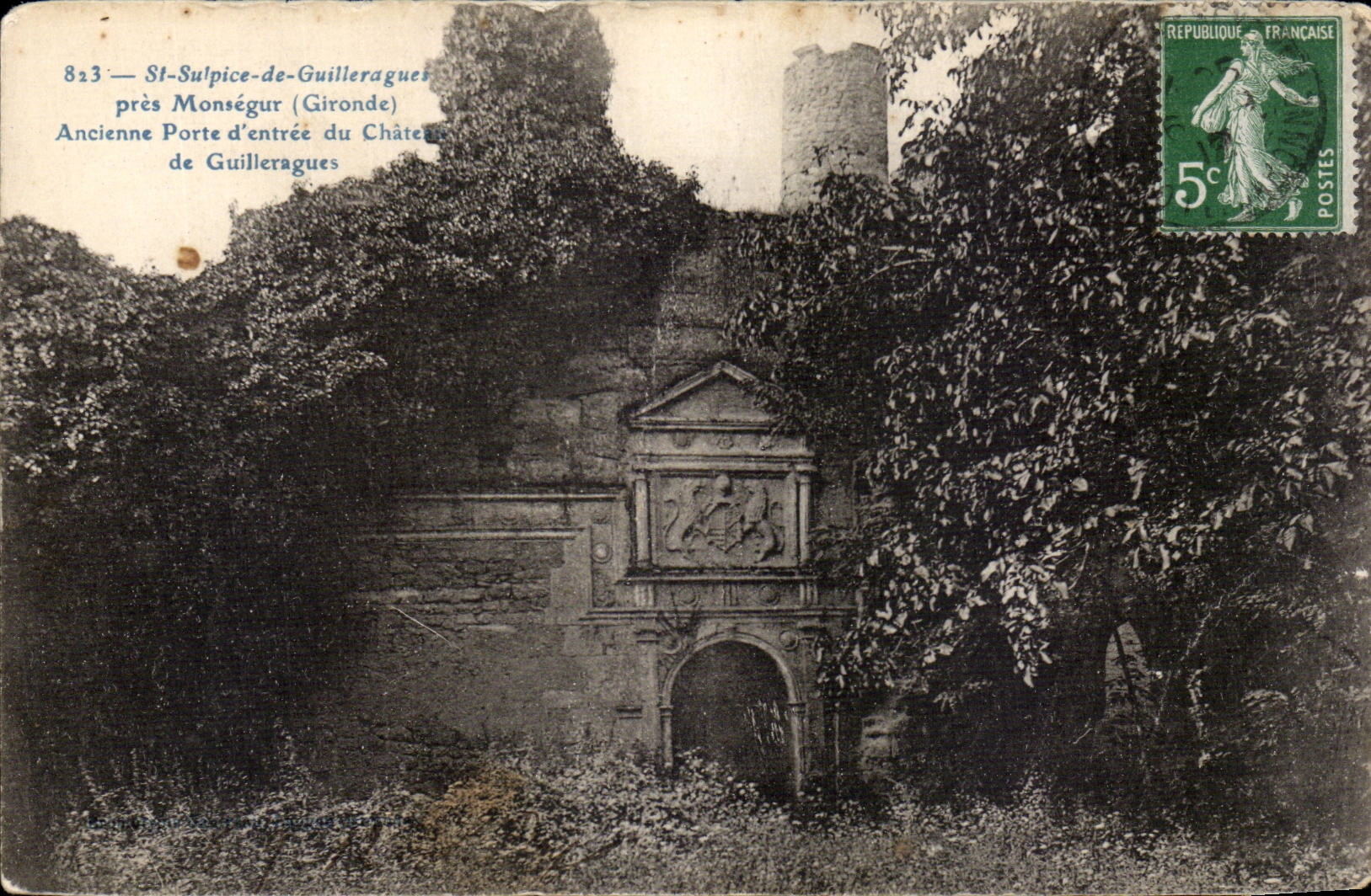 St-Sulpice-de-Guilleragues — Ancienne Porte d'entrée du Château de Guilleragues — éditeur non visible