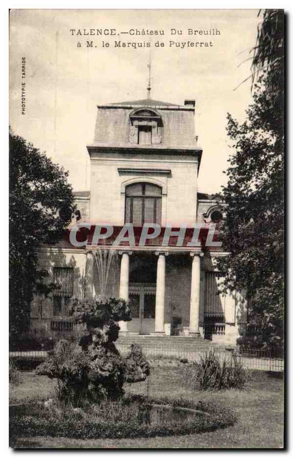 CPA Talence Chateau du Breuilh a M le marquis de Puyferrat