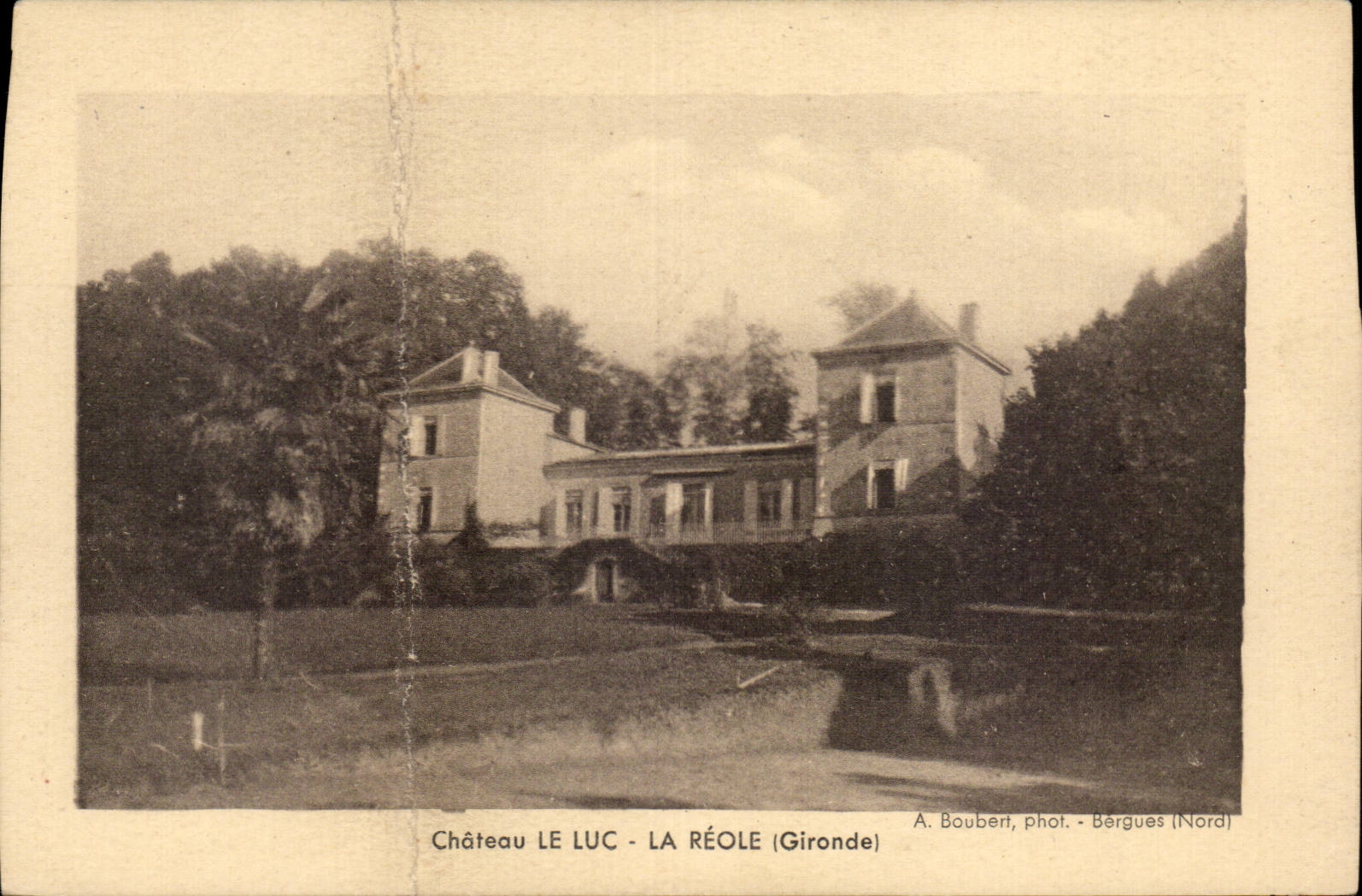 Château LE LUC - LA RÉOLE (Gironde) — A. Boubert, phot. Bergues (Nord)