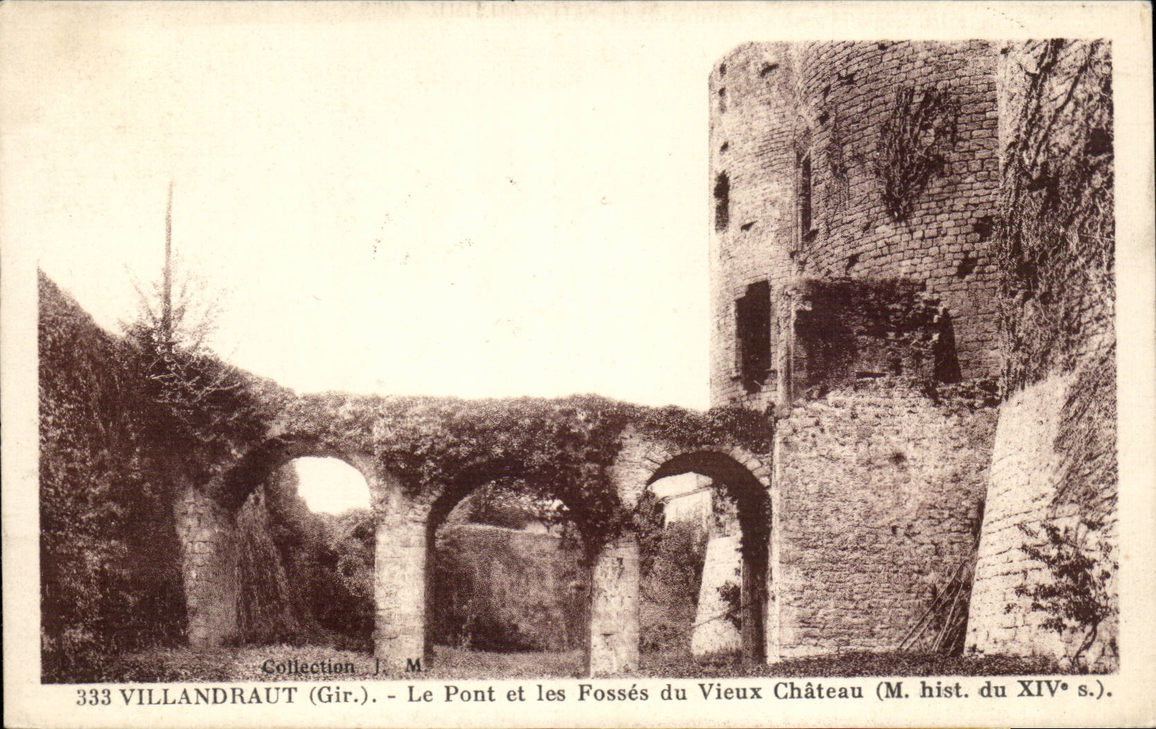 Villandraud (Gir.) — Le Pont et les Fossés du Vieux Château (M. hist. du XIVe s.)