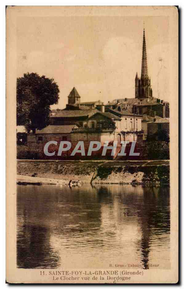 Sainte-Foy-la-Grande — Ansicht des Kirchturms der Dordogne — R. Gros, Tabacier, Verlag